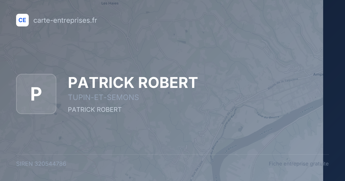 PATRICK ROBERT — 320544786 — fiche entreprise