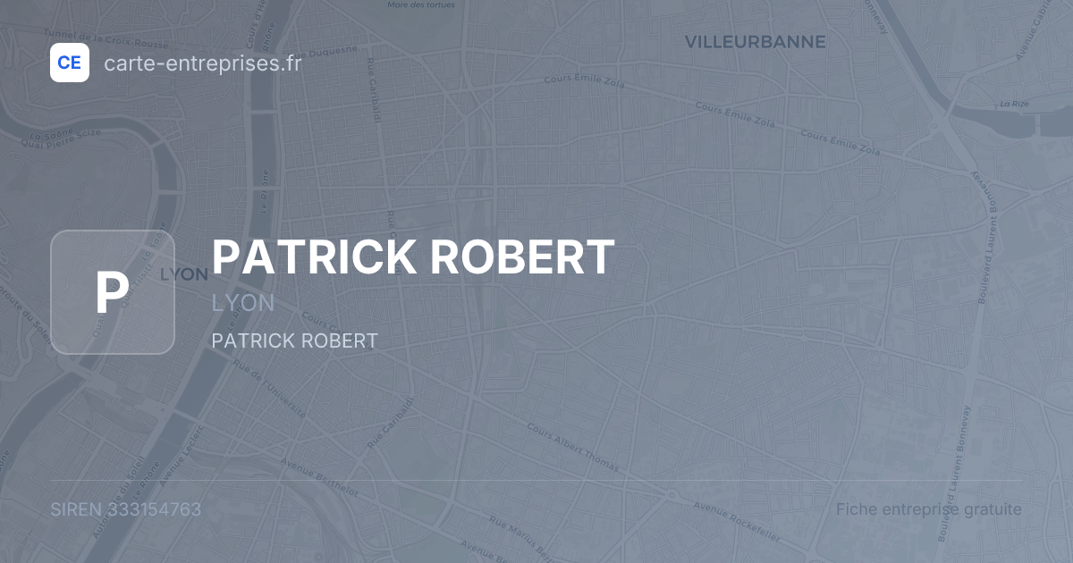 PATRICK ROBERT — 333154763 — fiche entreprise
