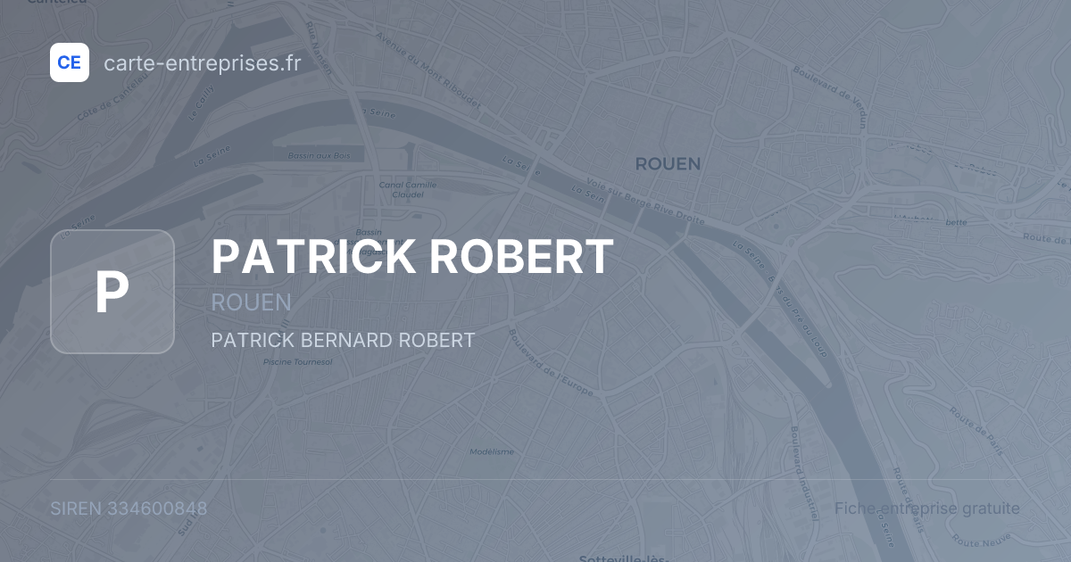 PATRICK ROBERT — 334600848 — fiche entreprise