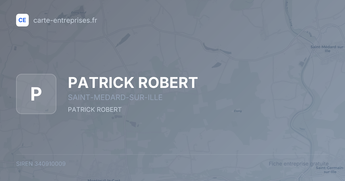 PATRICK ROBERT — 340910009 — fiche entreprise