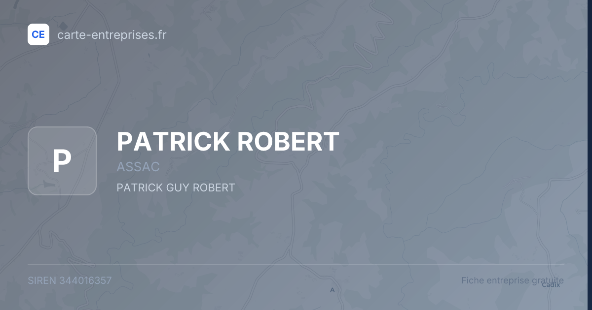 PATRICK ROBERT — 344016357 — fiche entreprise
