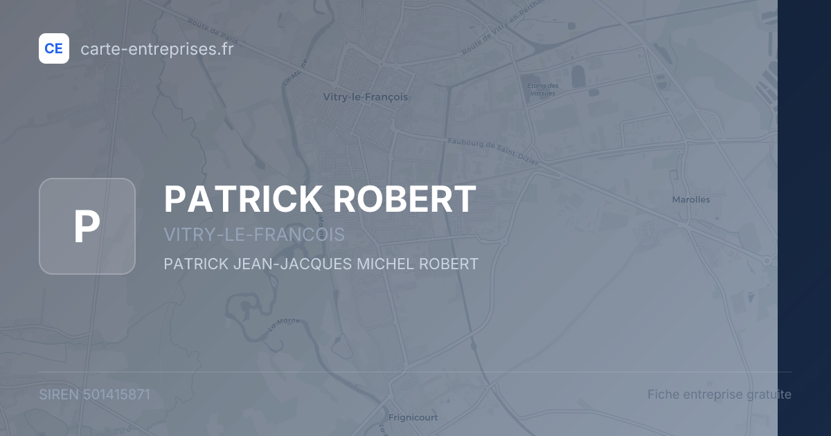 PATRICK ROBERT — 501415871 — fiche entreprise