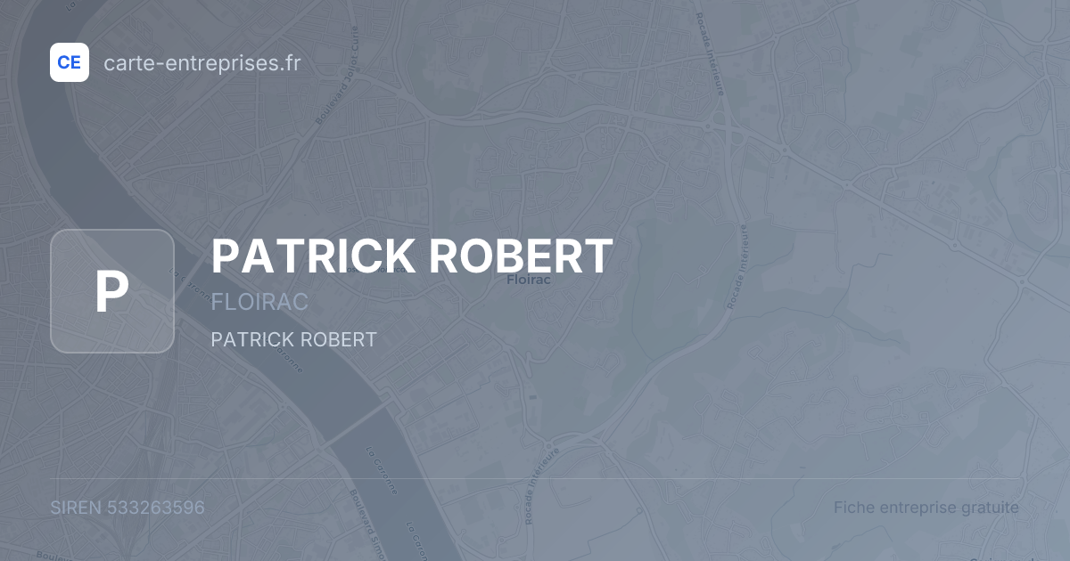 PATRICK ROBERT — 533263596 — fiche entreprise