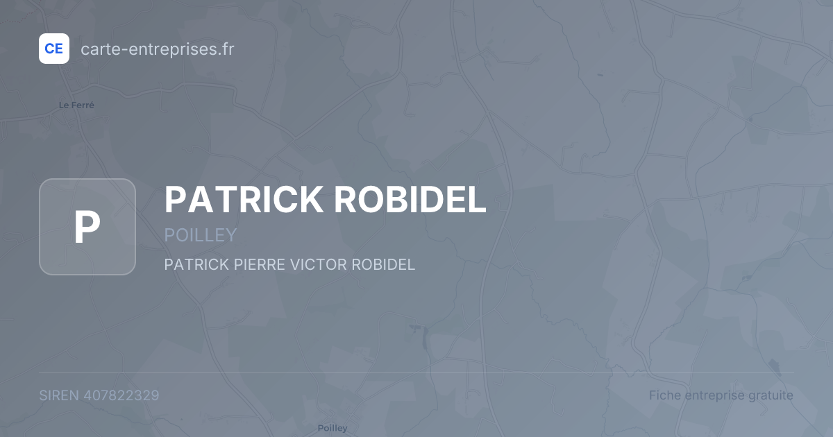 PATRICK ROBIDEL — 407822329 — fiche entreprise