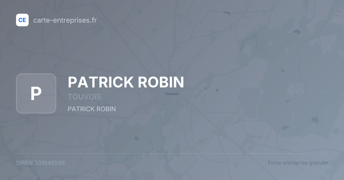 PATRICK ROBIN — 331948588 — fiche entreprise