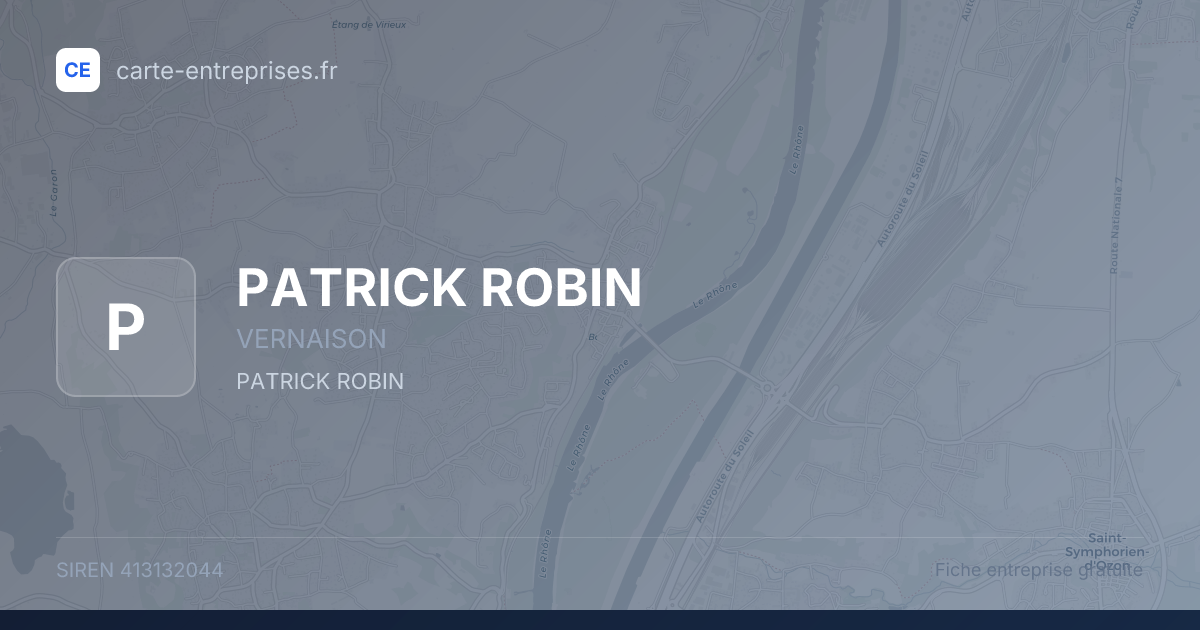 PATRICK ROBIN — 413132044 — fiche entreprise