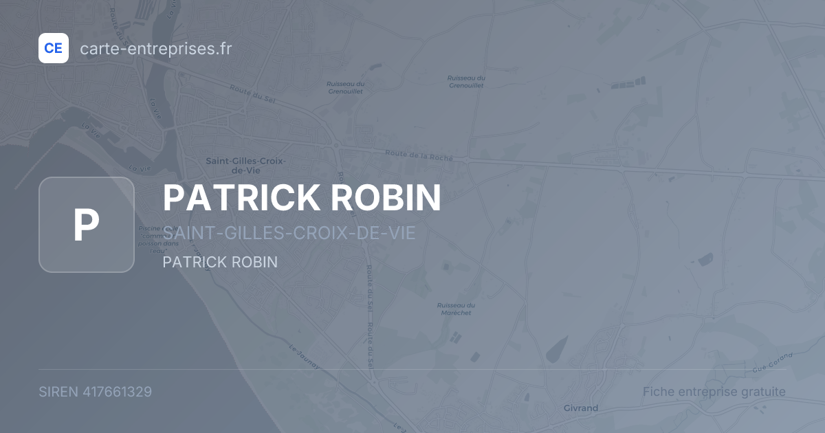 PATRICK ROBIN — 417661329 — fiche entreprise