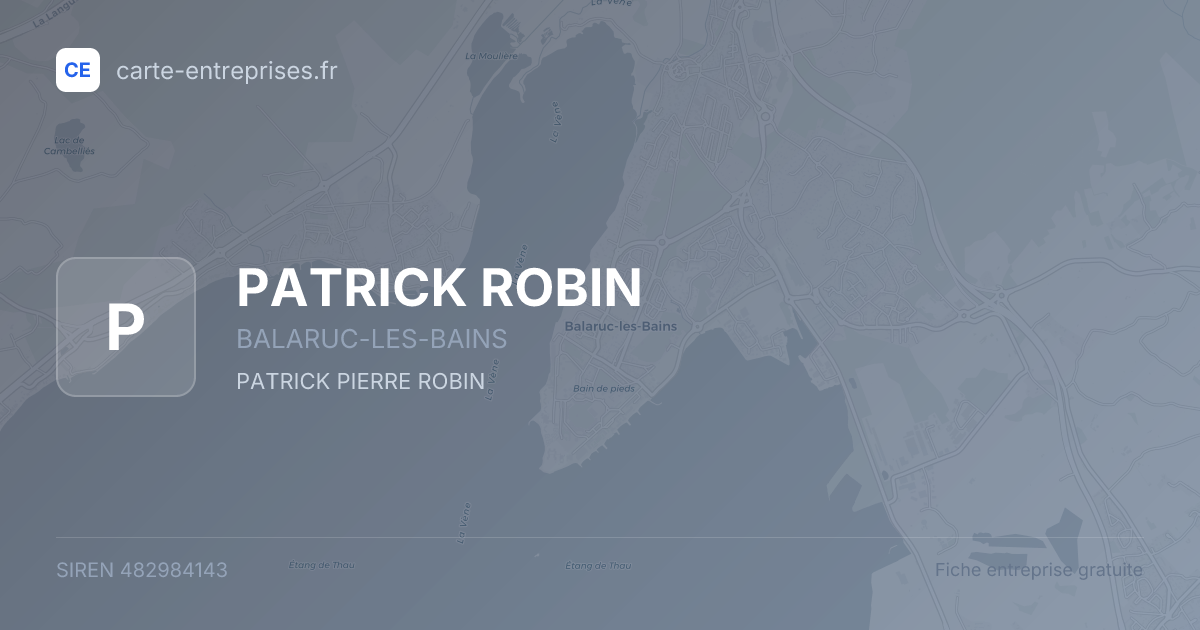 PATRICK ROBIN — 482984143 — fiche entreprise