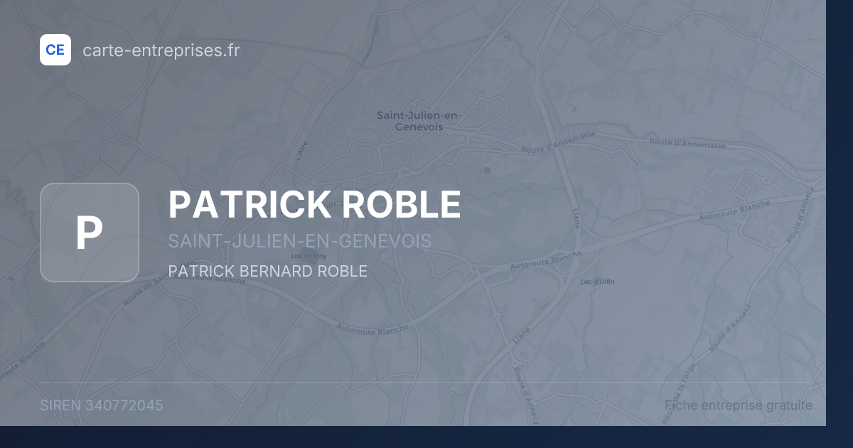 PATRICK ROBLE — 340772045 — fiche entreprise