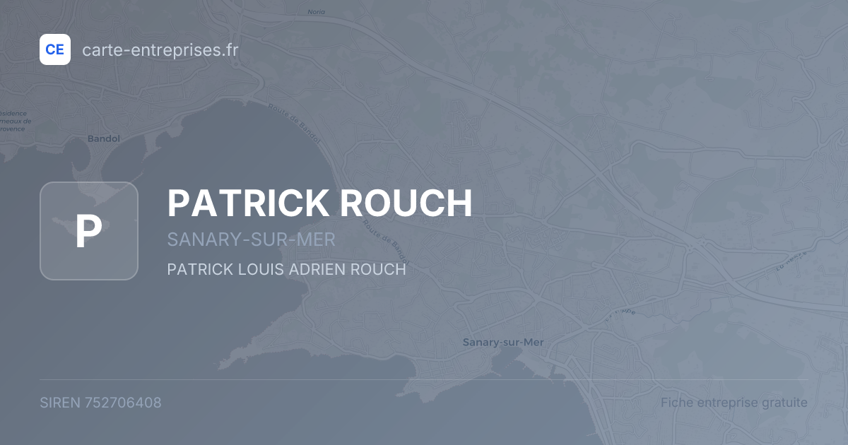 PATRICK ROUCH — 752706408 — fiche entreprise