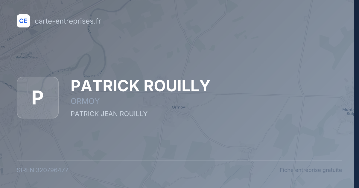 PATRICK ROUILLY — 320796477 — fiche entreprise