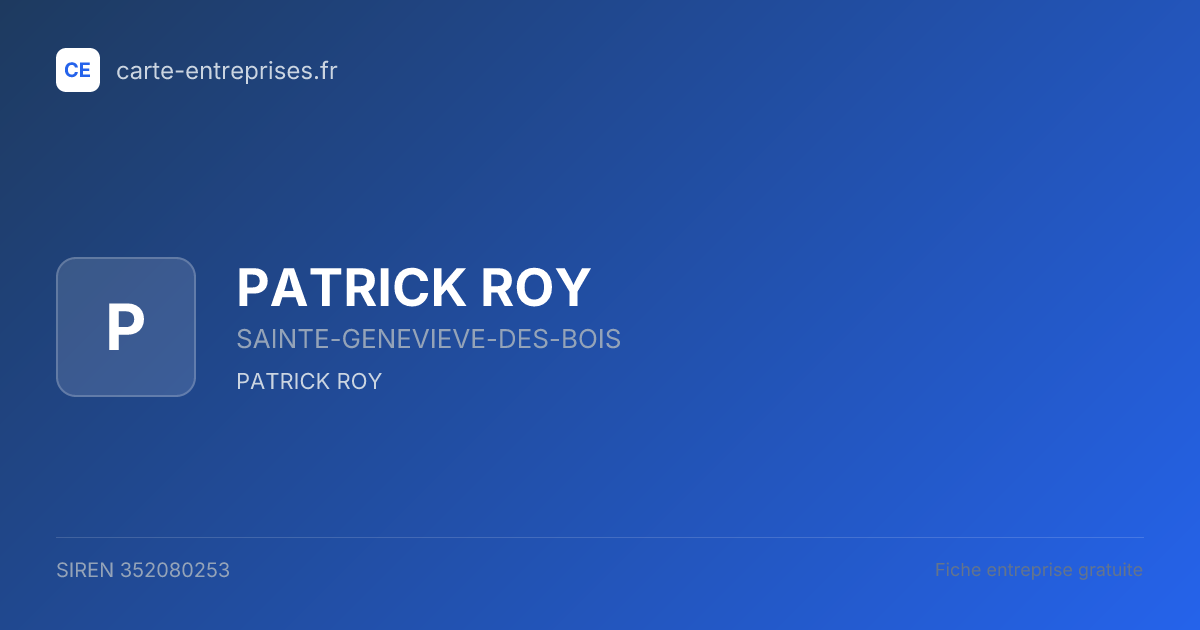 PATRICK ROY — 352080253 — fiche entreprise