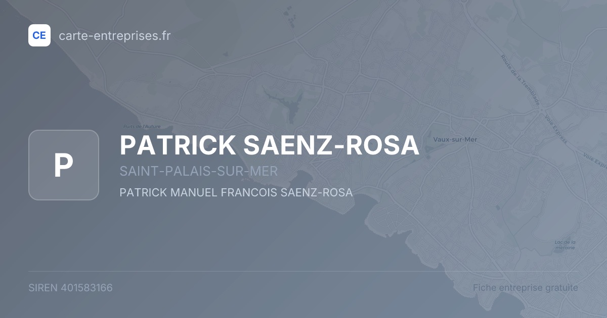 PATRICK SAENZ-ROSA — 401583166 — fiche entreprise