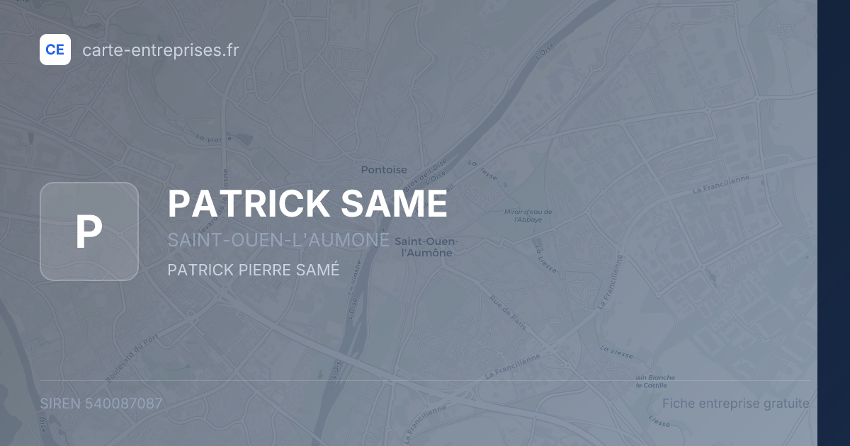 PATRICK SAME — 540087087 — fiche entreprise