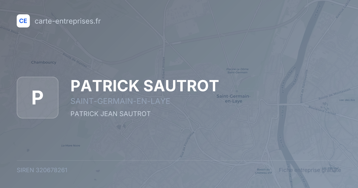 PATRICK SAUTROT — 320678261 — fiche entreprise