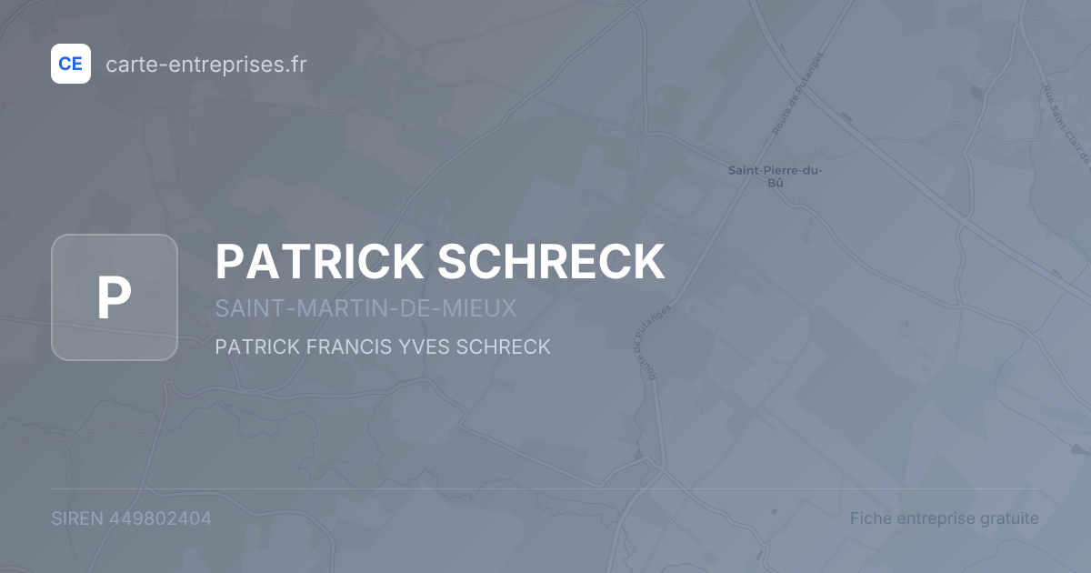 PATRICK SCHRECK — 449802404 — fiche entreprise
