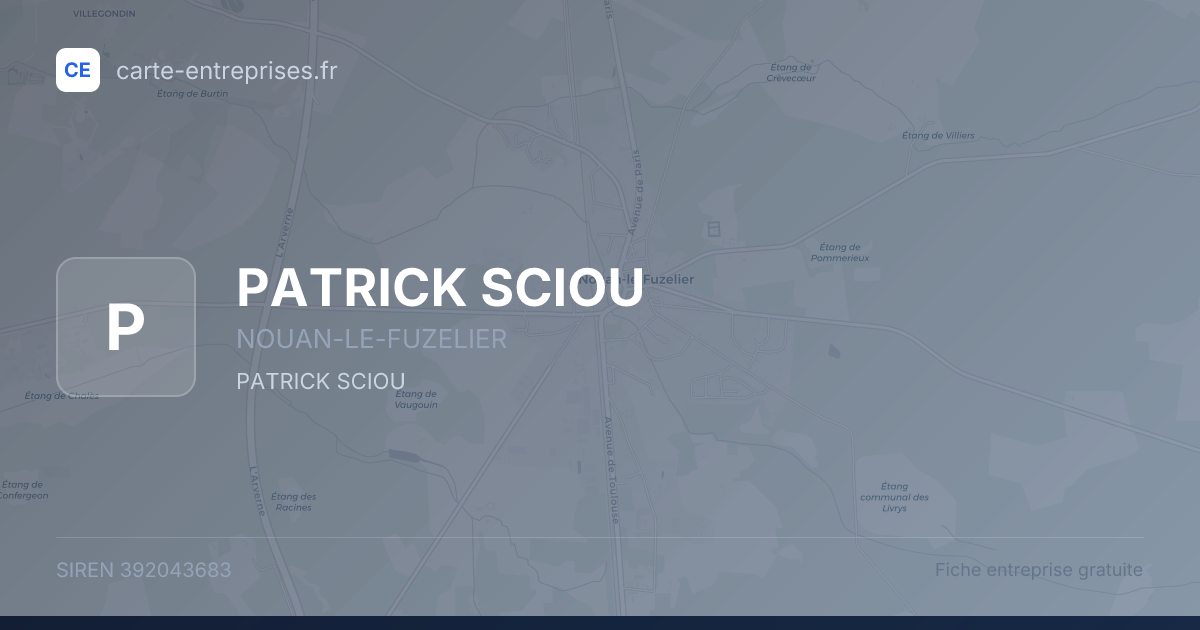 PATRICK SCIOU — 392043683 — fiche entreprise