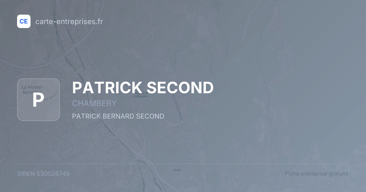 PATRICK SECOND — 530526748 — fiche entreprise