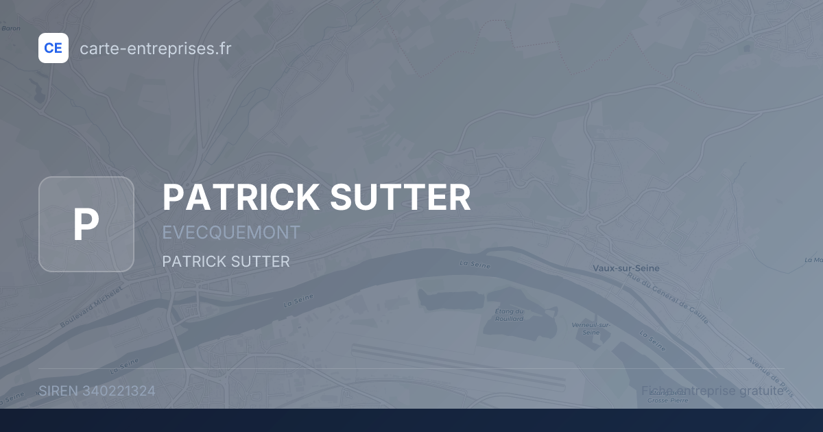 PATRICK SUTTER — 340221324 — fiche entreprise