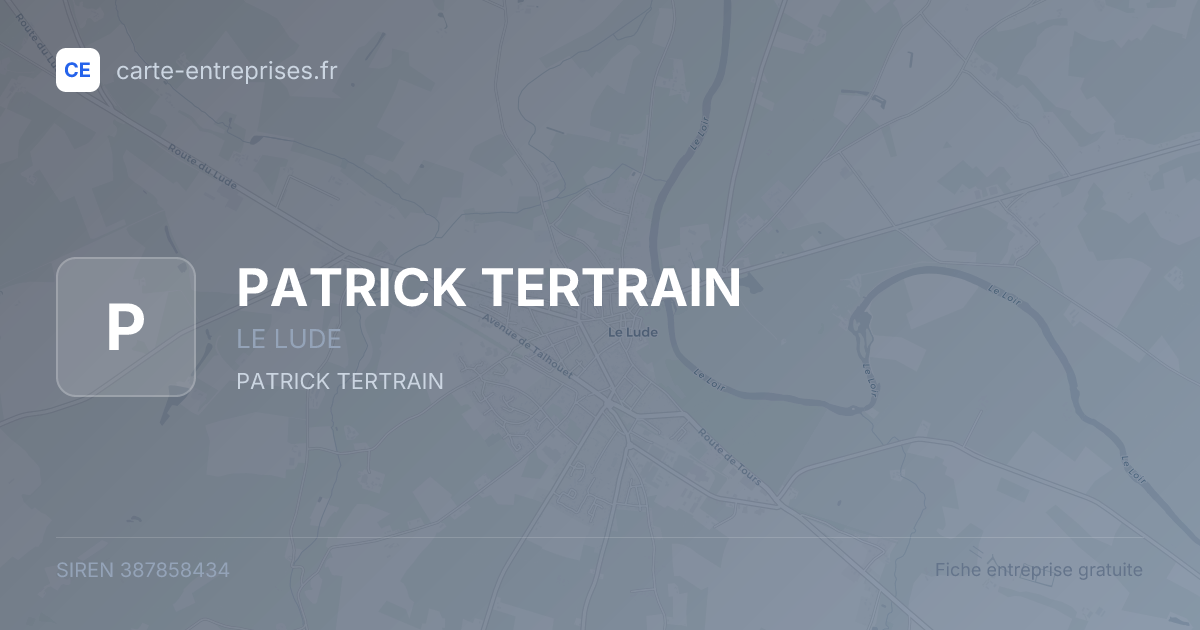 PATRICK TERTRAIN — 387858434 — fiche entreprise