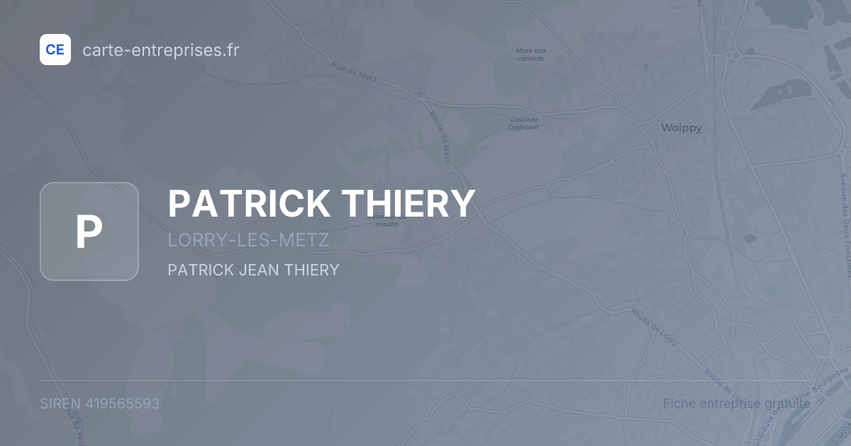 PATRICK THIERY — 419565593 — fiche entreprise