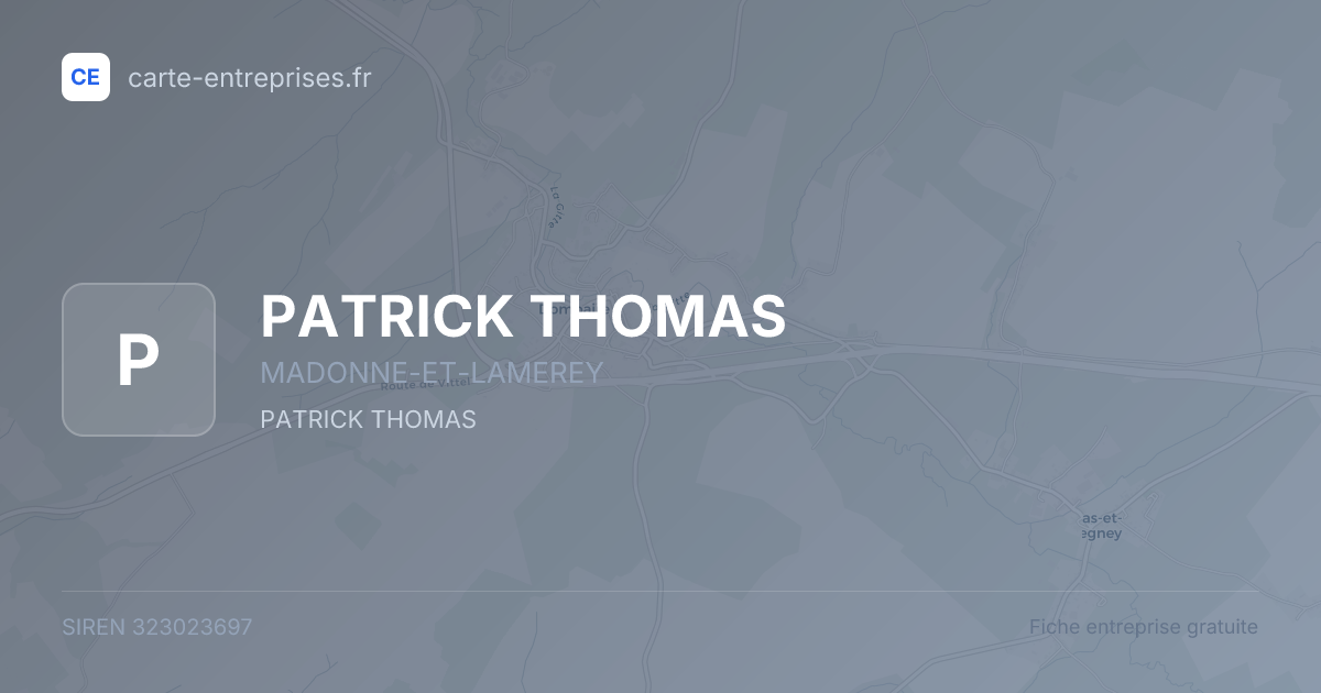 PATRICK THOMAS — 323023697 — fiche entreprise