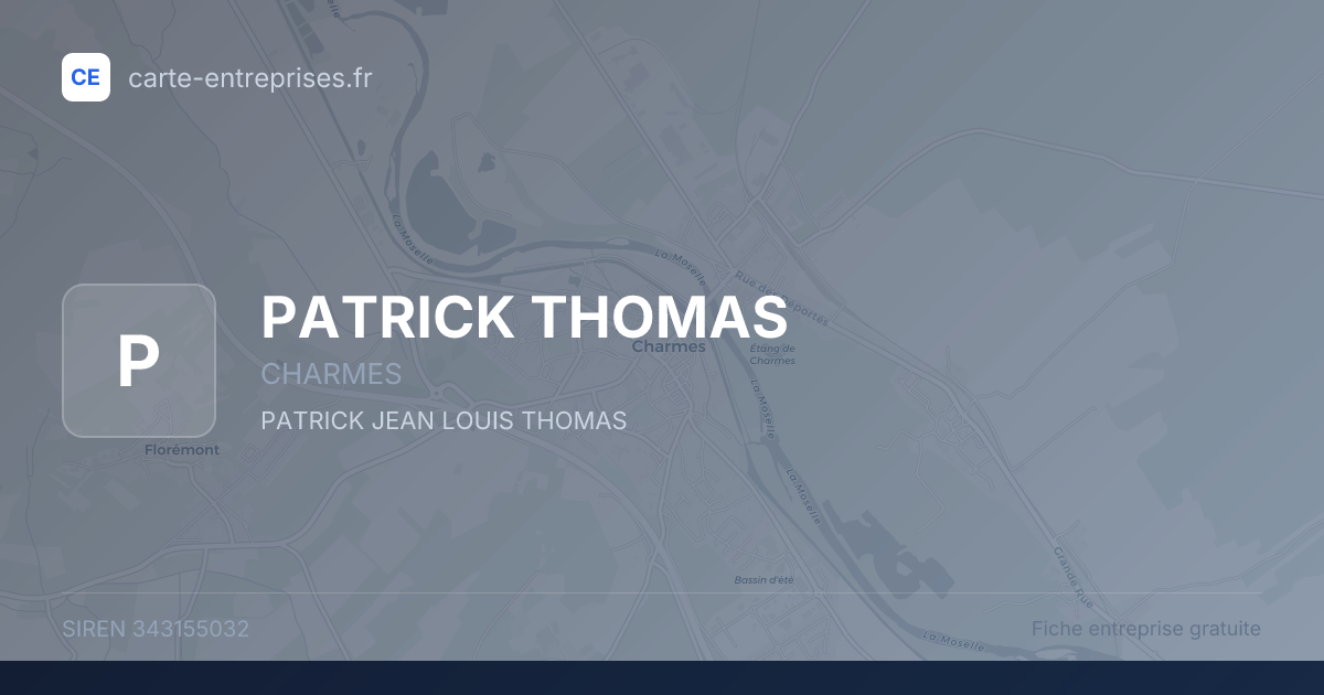 PATRICK THOMAS — 343155032 — fiche entreprise