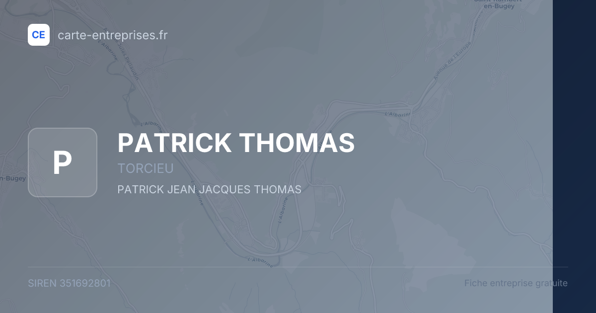 PATRICK THOMAS — 351692801 — fiche entreprise