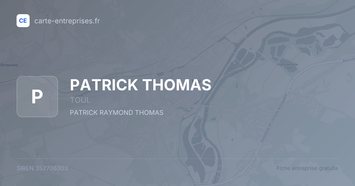 PATRICK THOMAS — 352706303 — fiche entreprise