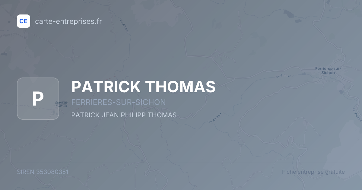 PATRICK THOMAS — 353080351 — fiche entreprise