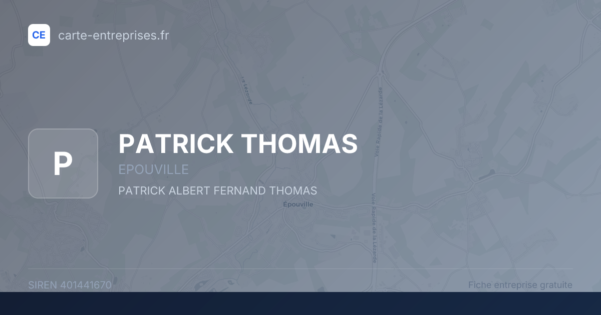 PATRICK THOMAS — 401441670 — fiche entreprise