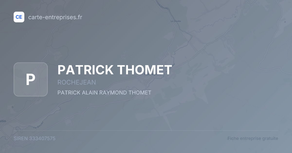 PATRICK THOMET — 333407575 — fiche entreprise