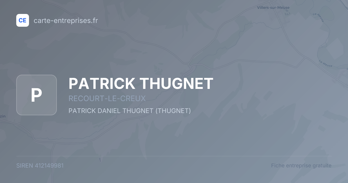 PATRICK THUGNET — 412149981 — fiche entreprise