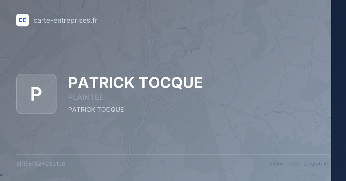 PATRICK TOCQUE — 524033198 — fiche entreprise