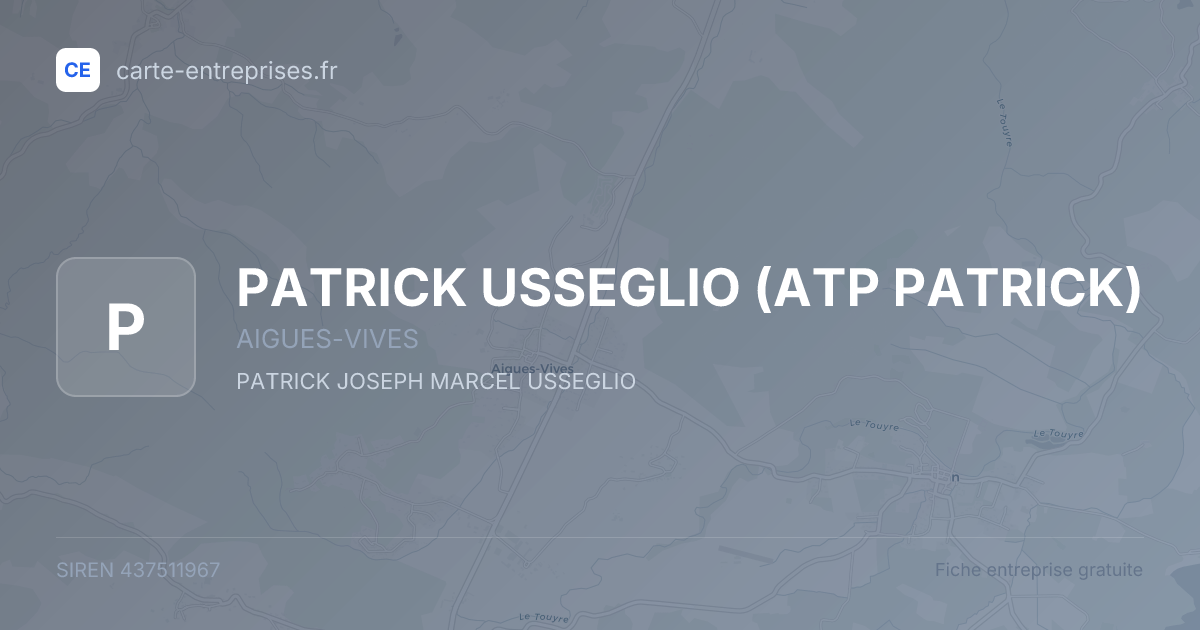 PATRICK USSEGLIO (ATP PATRICK) — 437511967 — fiche entreprise