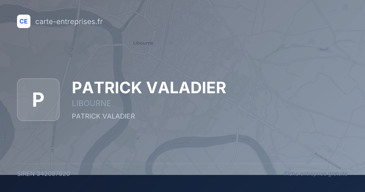 PATRICK VALADIER — 342097920 — fiche entreprise