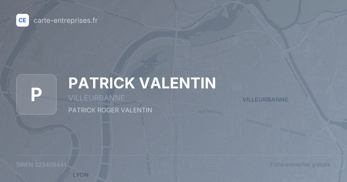 PATRICK VALENTIN — 323409441 — fiche entreprise