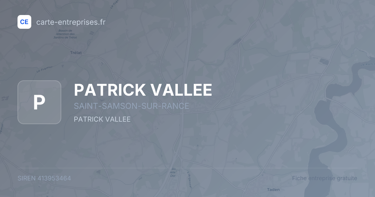 PATRICK VALLEE — 413953464 — fiche entreprise