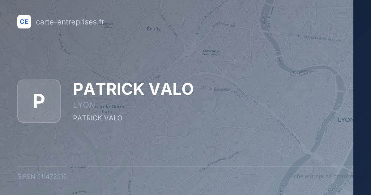 PATRICK VALO — 511472516 — fiche entreprise