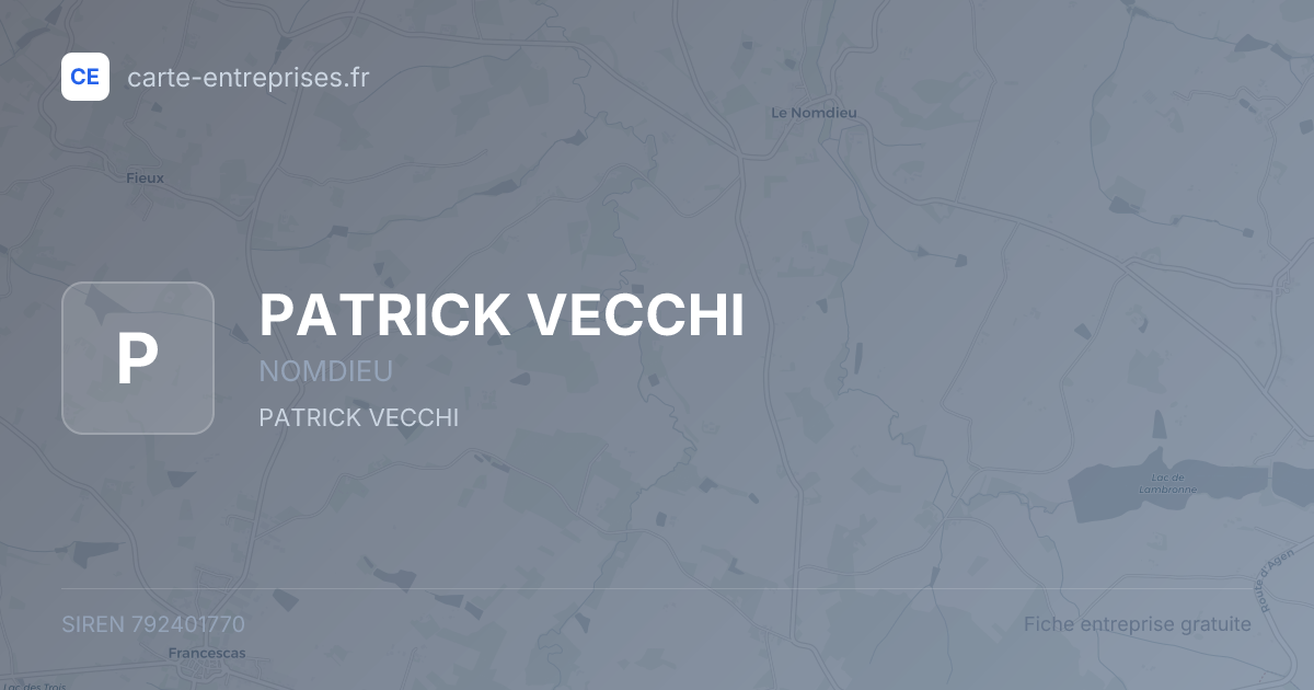 PATRICK VECCHI — 792401770 — fiche entreprise