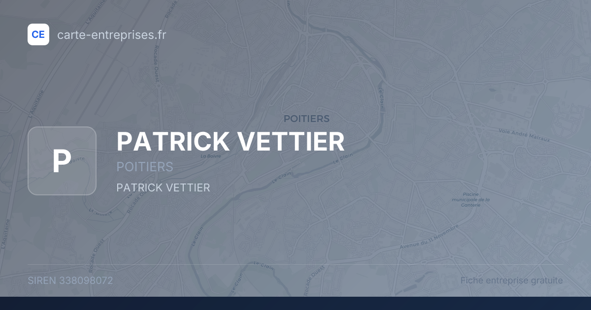 PATRICK VETTIER — 338098072 — fiche entreprise