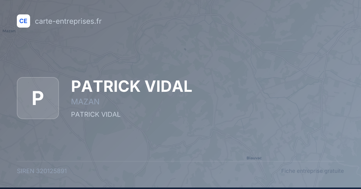 PATRICK VIDAL — 320125891 — fiche entreprise