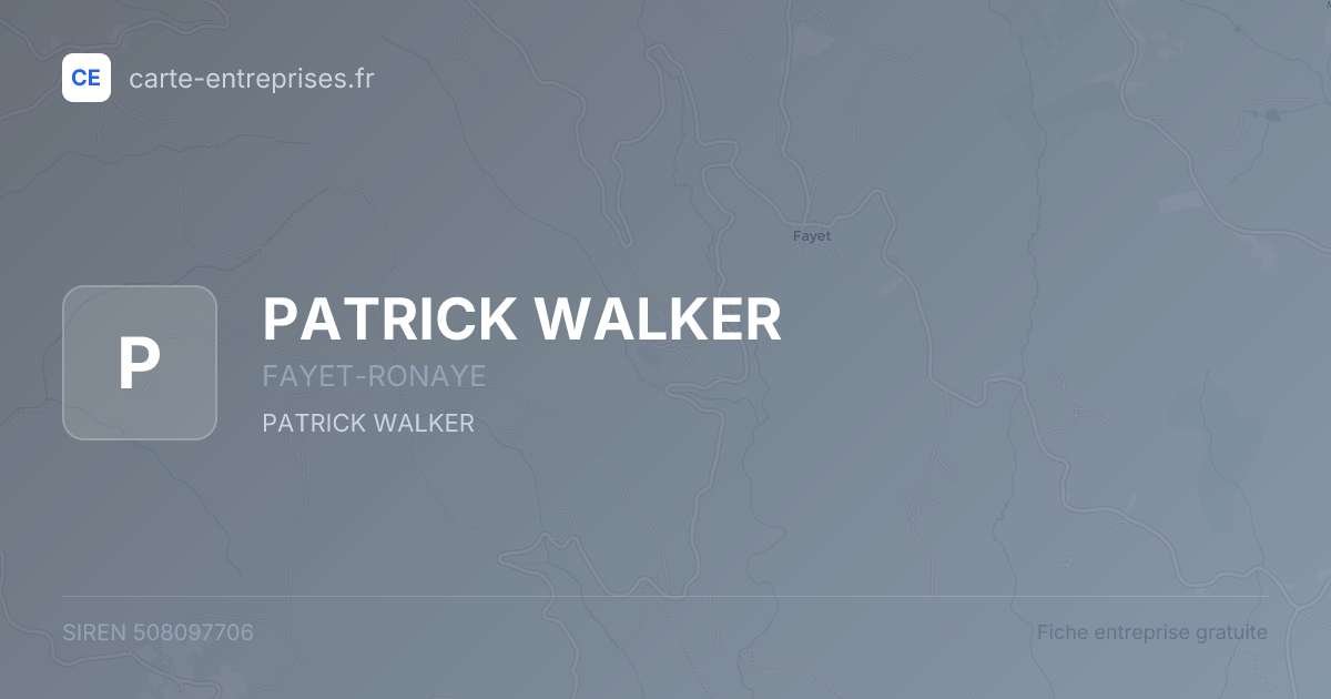 PATRICK WALKER — 508097706 — fiche entreprise