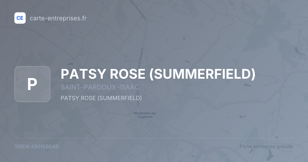 PATSY ROSE (SUMMERFIELD) — 490158649 — fiche entreprise
