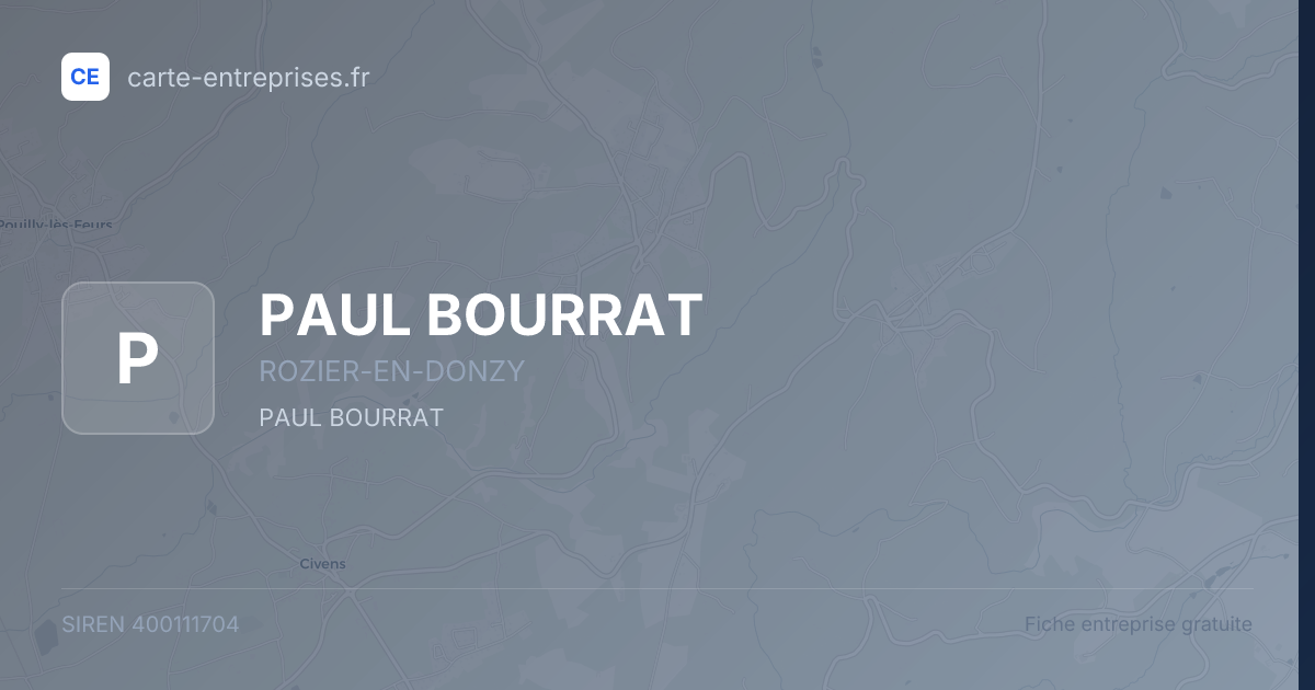 PAUL BOURRAT — 400111704 — fiche entreprise