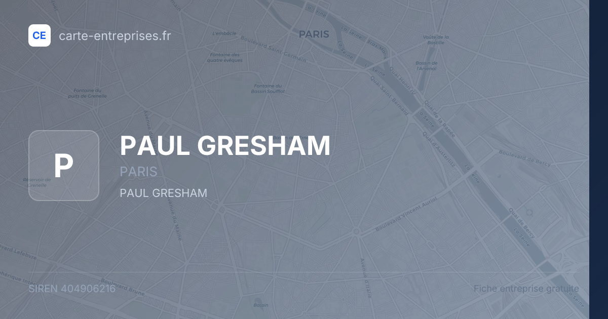 PAUL GRESHAM — 404906216 — fiche entreprise