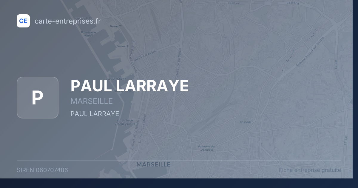 PAUL LARRAYE — 060707486 — fiche entreprise