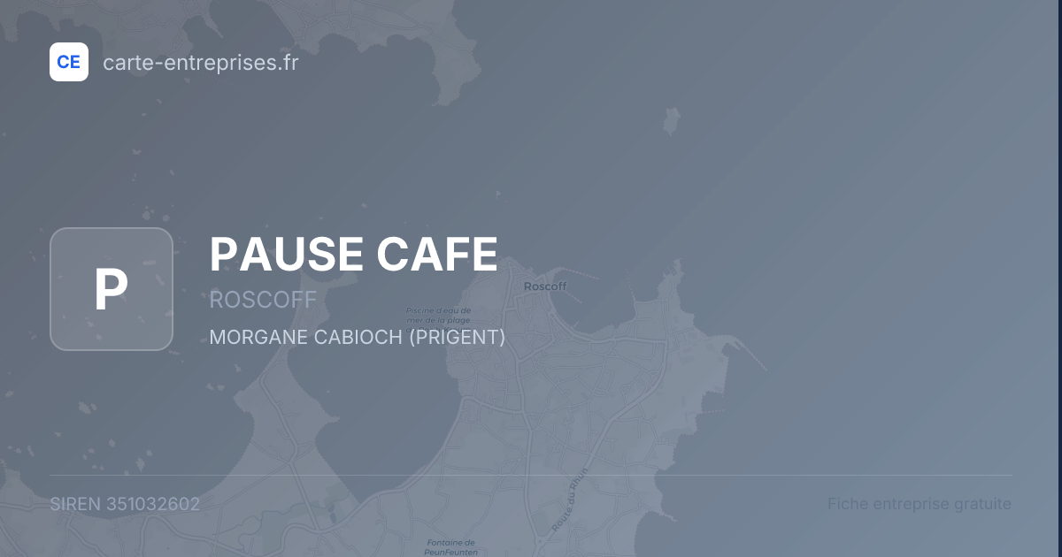 PAUSE CAFE — 351032602 — fiche entreprise