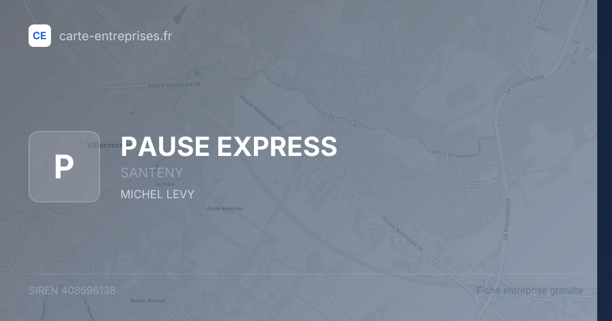 PAUSE EXPRESS — 408596138 — fiche entreprise