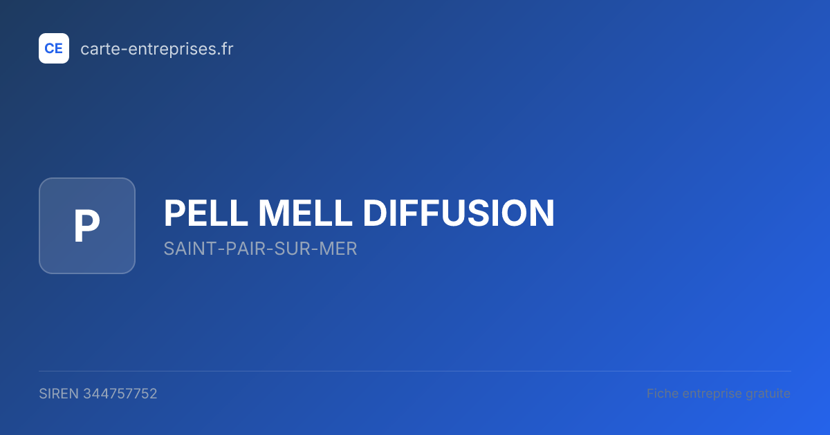 PELL MELL DIFFUSION — 344757752 — fiche entreprise
